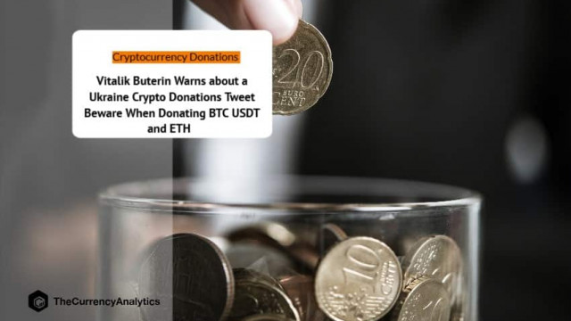 Vitalik Buterin waarschuwt voor een tweet over cryptodonaties in Oekraïne Pas op bij het doneren van BTC USDT en ETH